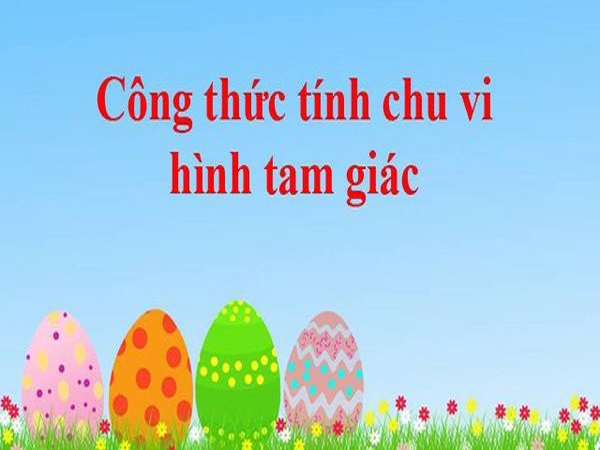Cách tính chu vi hình tam giác đều